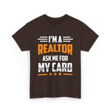 I'm A Realtor Real Estate Agent T-Shirt - Dark Chocolate