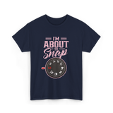 I'm About To Snap Photography T-Shirt - Navy