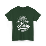 I'm Going To Be A Big Cousin Announcement T-Shirt - Forest Green