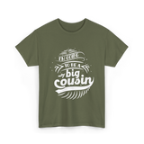 I'm Going To Be A Big Cousin Announcement T-Shirt - Military Green