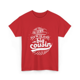 I'm Going To Be A Big Cousin Announcement T-Shirt - Red