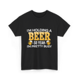 Im Holding a Beer T-Shirt - Black