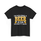 Im Holding a Beer T-Shirt - Black