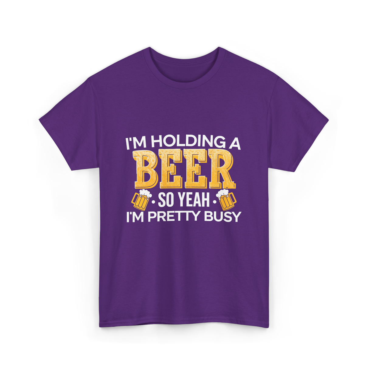 Im Holding a Beer T-Shirt - Purple