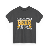 Im Holding a Beer T-Shirt - Dark Heather