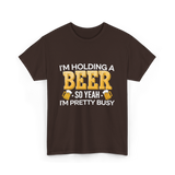 Im Holding a Beer T-Shirt - Dark Chocolate