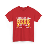 Im Holding a Beer T-Shirt - Red