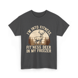 I'm Into Fitness Deer Hunting T-Shirt - Dark Heather