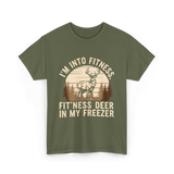 I'm Into Fitness Deer Hunting T-Shirt - Military Green