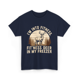 I'm Into Fitness Deer Hunting T-Shirt - Navy