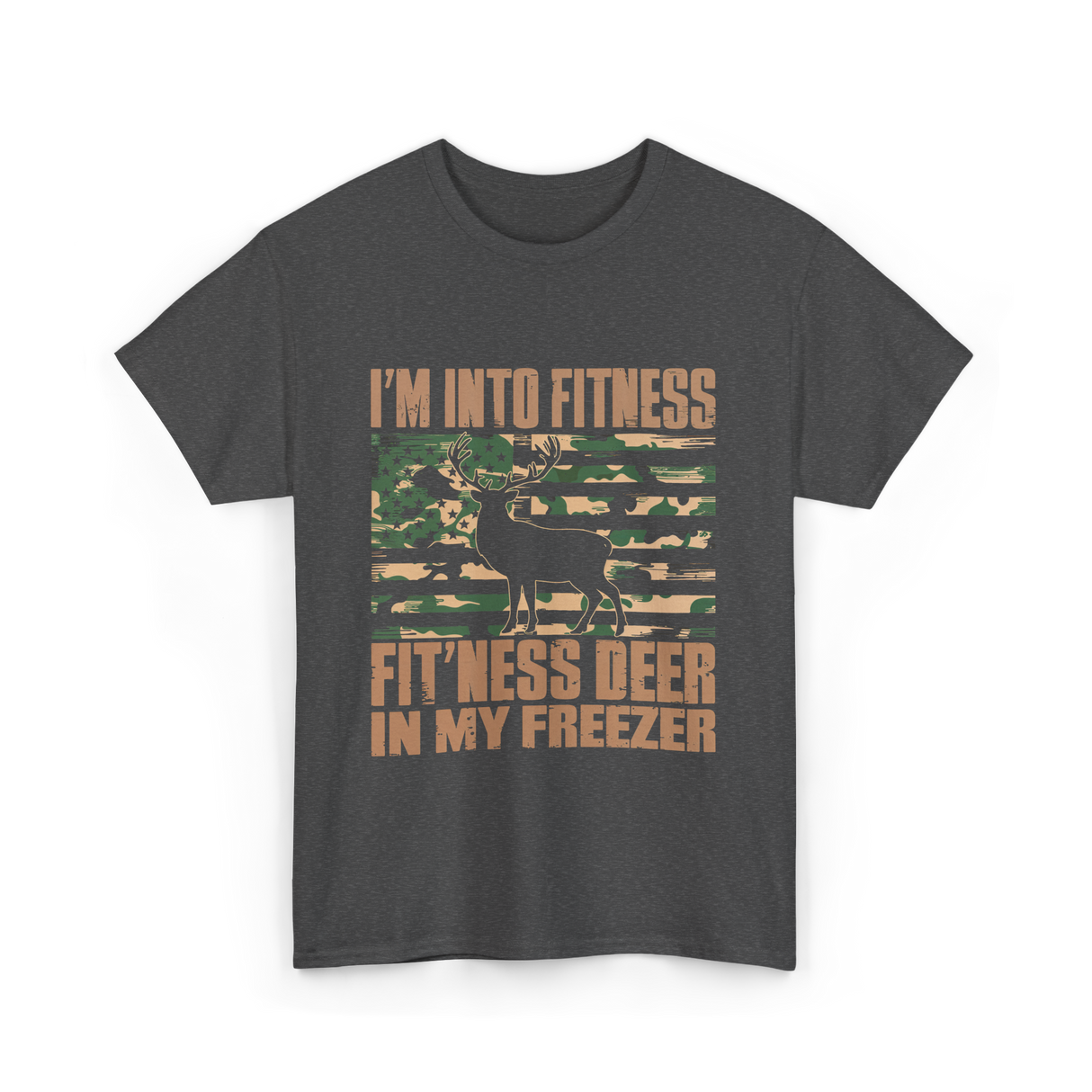 I'm Into Fitness Hunting T-Shirt - Dark Heather