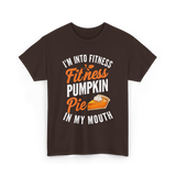 I’m Into Fitness Pumpkin Pie T-Shirt - Dark Chocolate