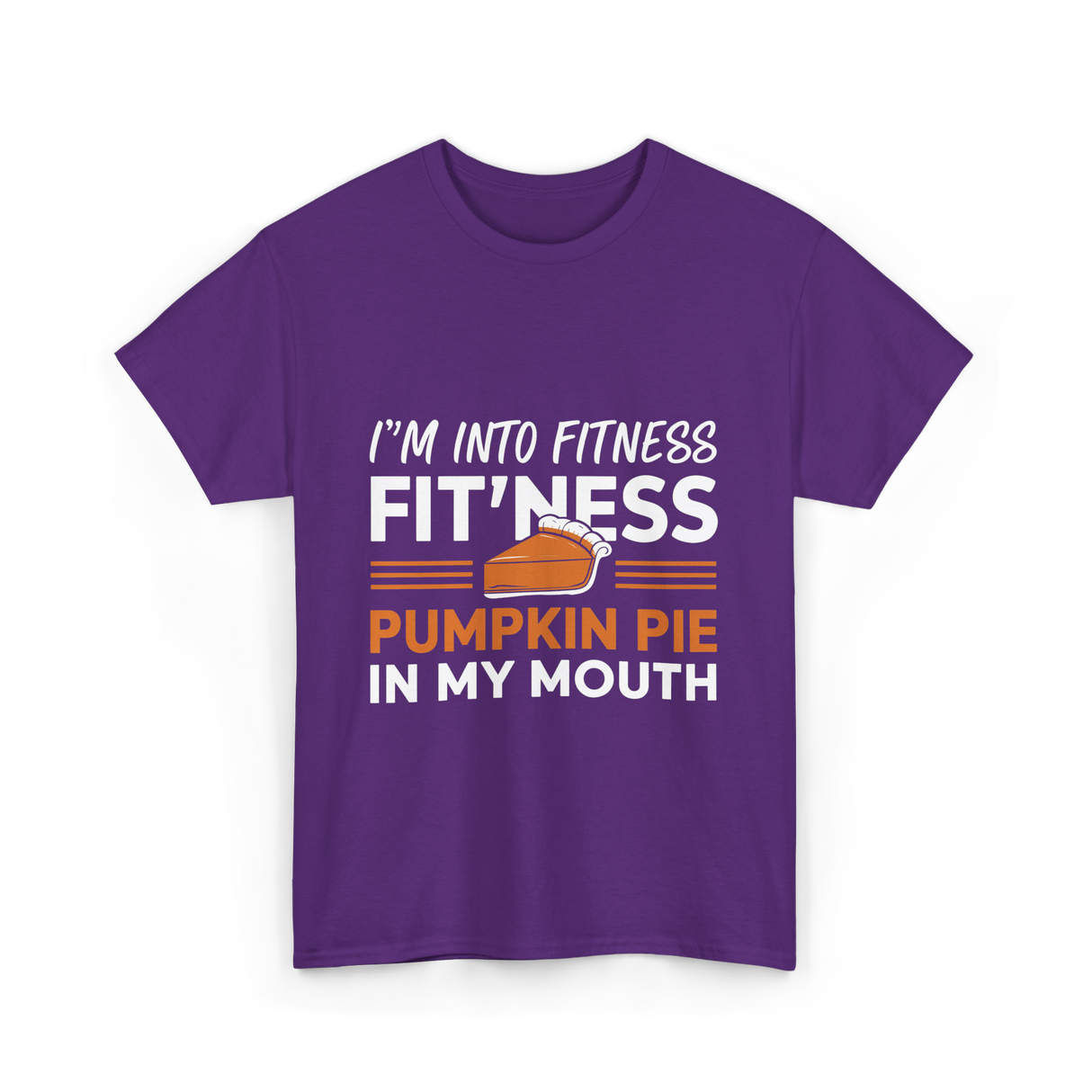 I'm Into Fitness Thanksgiving T-Shirt - Purple