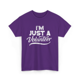 I'm Just A Volunteer T-Shirt - Purple