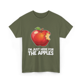 Im Just Here For Apples Apple T-Shirt - Military Green