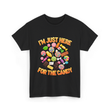 I'm Just Here For Candy Halloween T-Shirt - Black