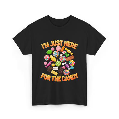 I'm Just Here For Candy Halloween T-Shirt - Black