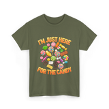 I'm Just Here For Candy Halloween T-Shirt - Military Green