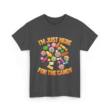 I'm Just Here For Candy Halloween T-Shirt - Dark Heather