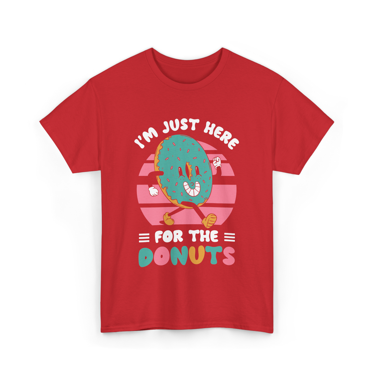 Im Just Here For Donuts Donut T-Shirt - Red