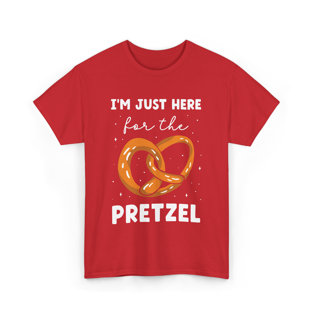 Im Just Here For Pretzel Pretzels T-Shirt - Red