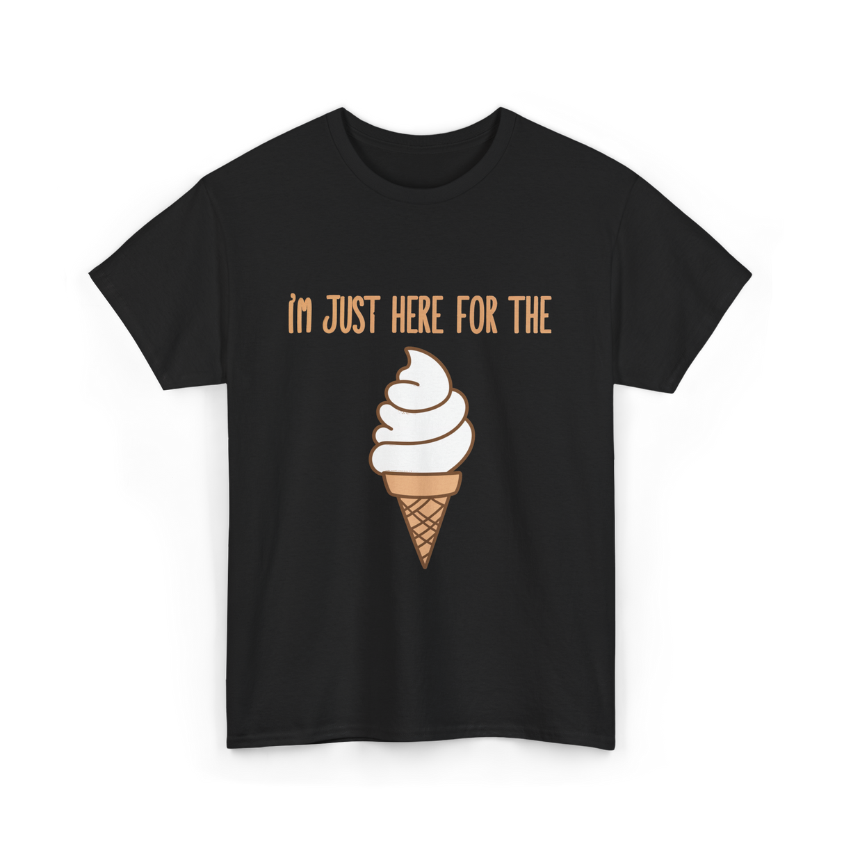 I'm Just Here For The Ice Cream Ice Cream T-Shirt - Black