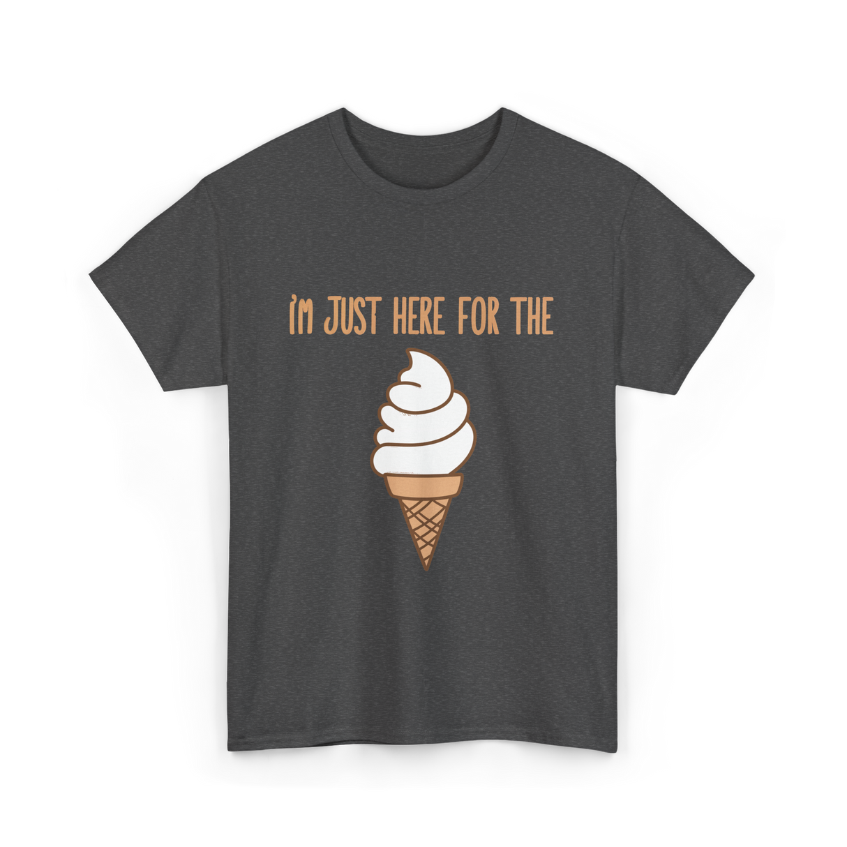 I'm Just Here For The Ice Cream Ice Cream T-Shirt - Dark Heather