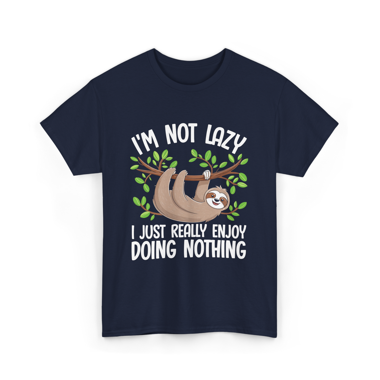 I'm Not Lazy Sloth T-Shirt - Navy