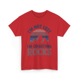 I'm Not Lost Rocks Geology T-Shirt - Red