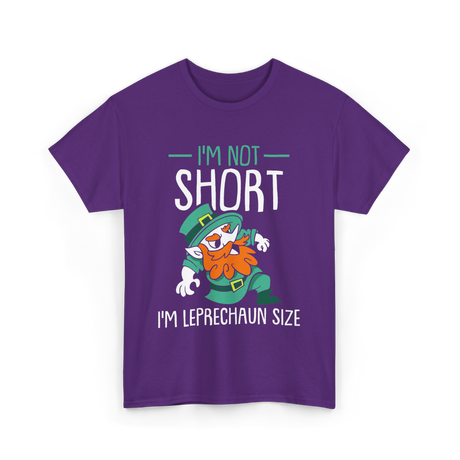 I'm Not Short Leprechaun Size T-Shirt - Purple