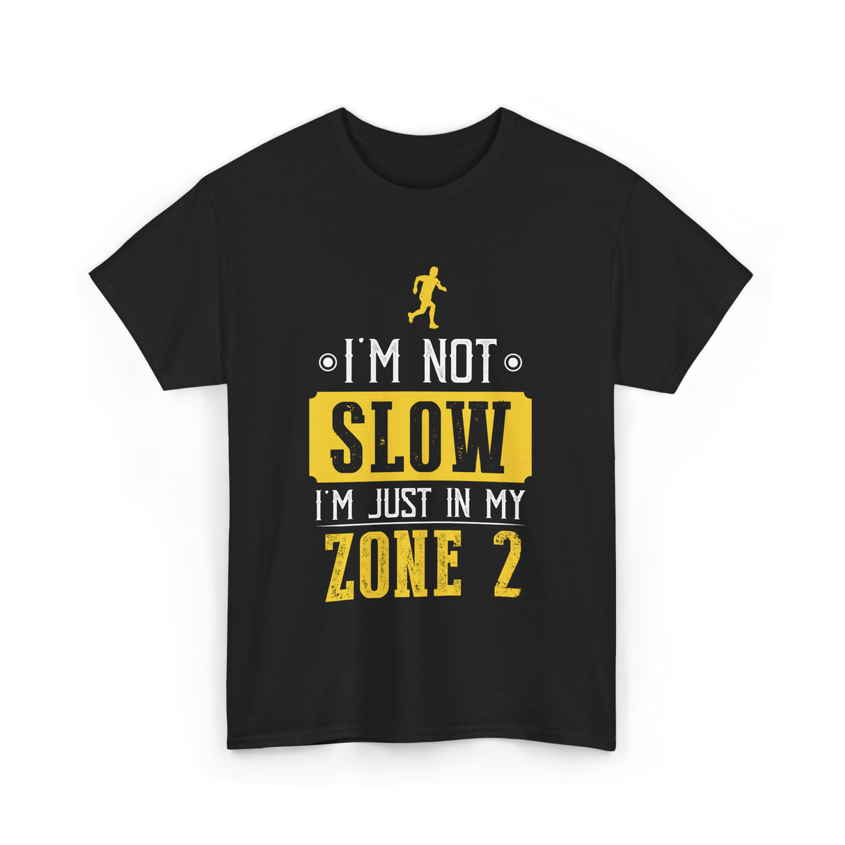 I'm Not Slow Zone 2 Running T-Shirt - Black