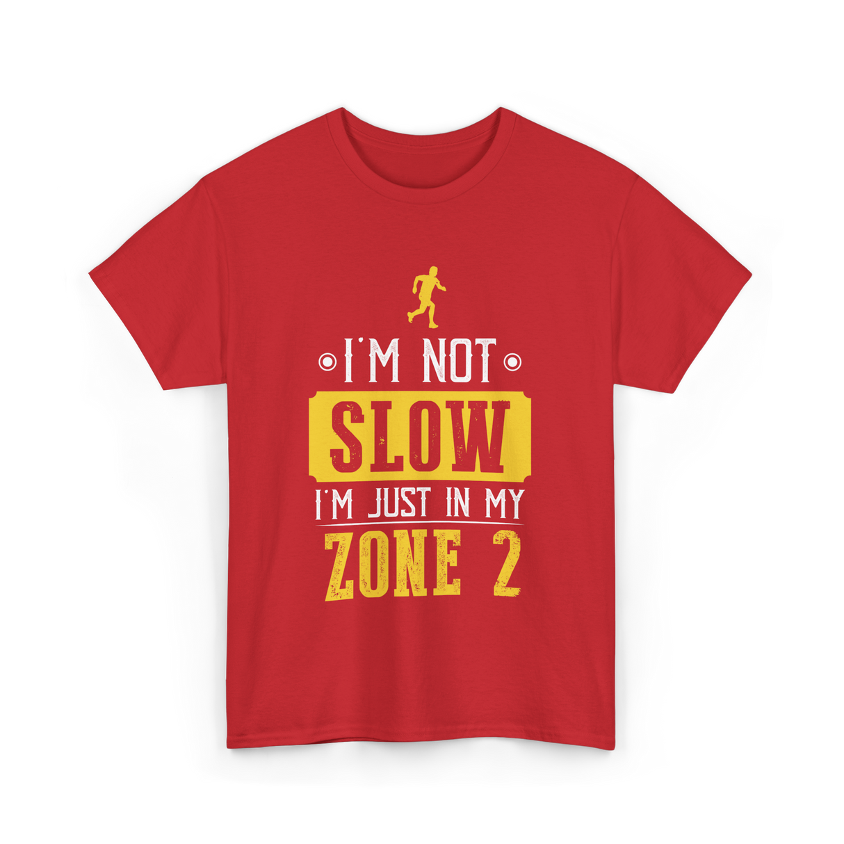 I'm Not Slow Zone 2 Running T-Shirt - Red