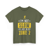 I'm Not Slow Zone 2 Running T-Shirt - Military Green