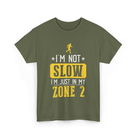 I'm Not Slow Zone 2 Running T-Shirt - Military Green