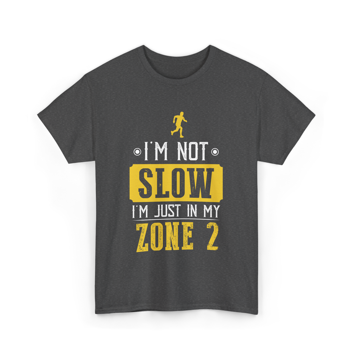 I'm Not Slow Zone 2 Running T-Shirt - Dark Heather