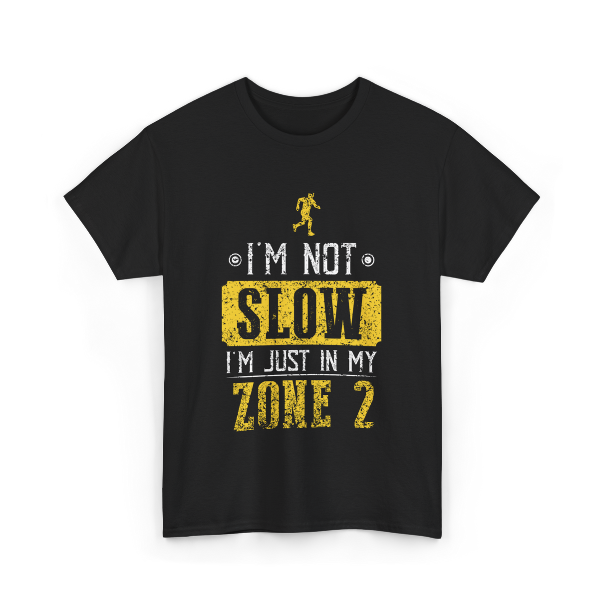 I'm Not Slow Zone 2 Training T-Shirt - Black