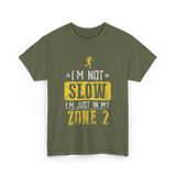 I'm Not Slow Zone 2 Training T-Shirt - Military Green