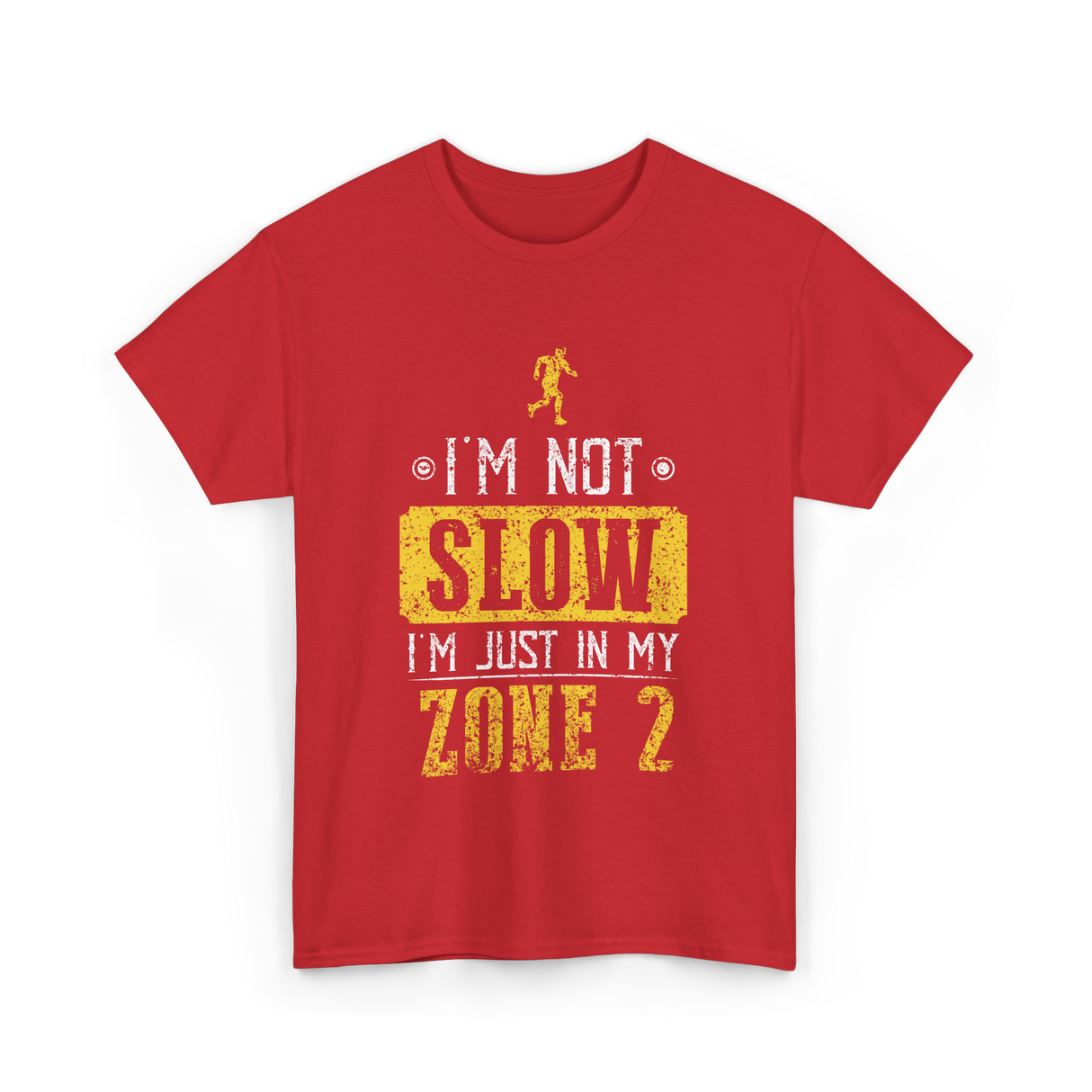 I'm Not Slow Zone 2 Training T-Shirt - Red