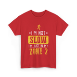 I'm Not Slow Zone 2 Training T-Shirt - Red