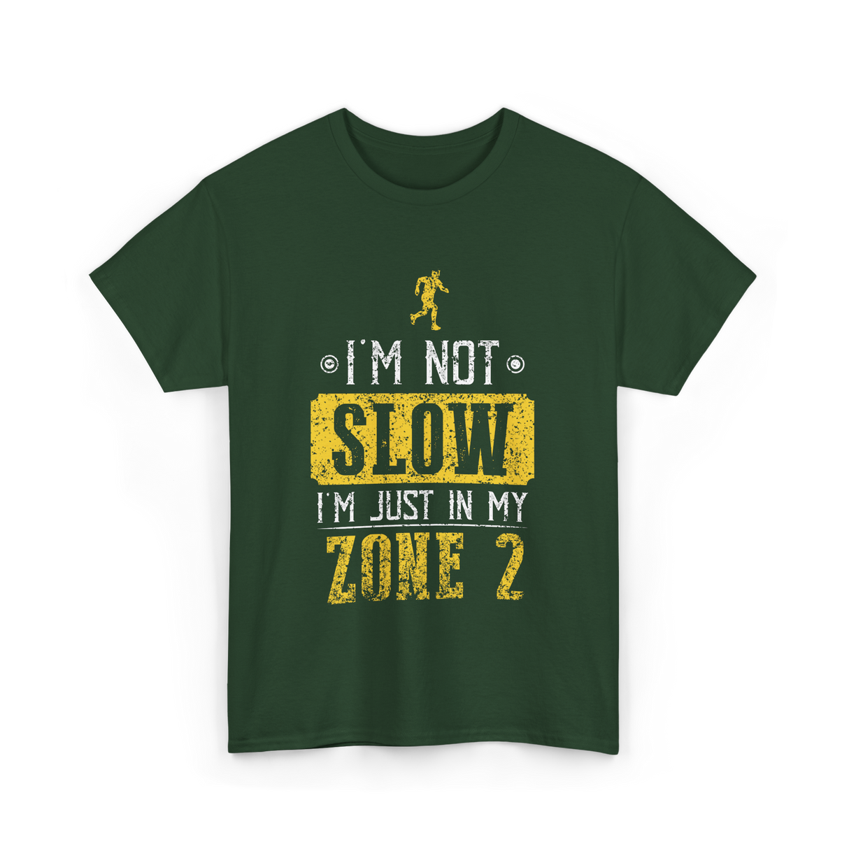 I'm Not Slow Zone 2 Training T-Shirt - Forest Green