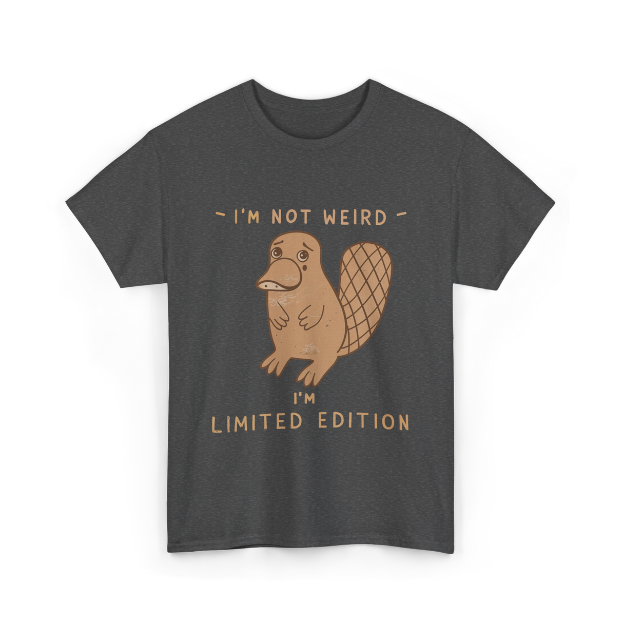 I'm Not Weird Limited Edition Platypus T-Shirt - Dark Heather