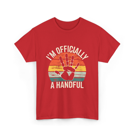 I'm Officially A Handful Kids T-Shirt - Red