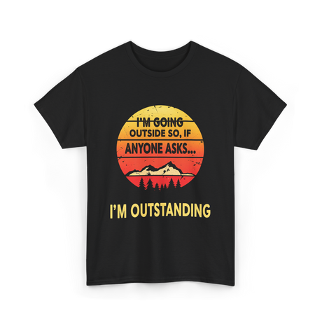 I'm Outstanding Outdoors Nature T-Shirt - Black