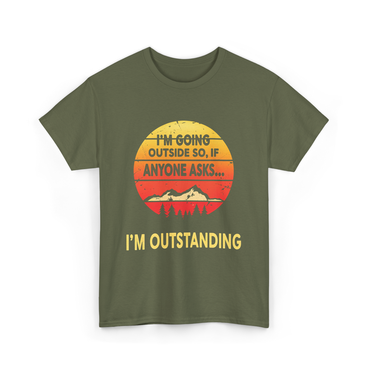 I'm Outstanding Outdoors Nature T-Shirt - Military Green