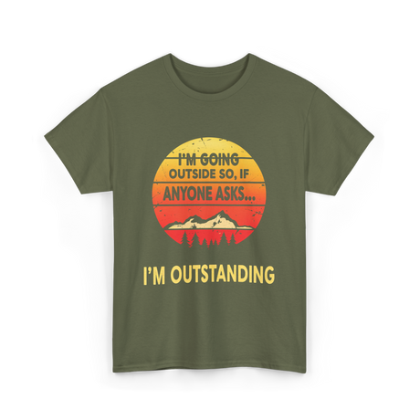 I'm Outstanding Outdoors Nature T-Shirt - Military Green