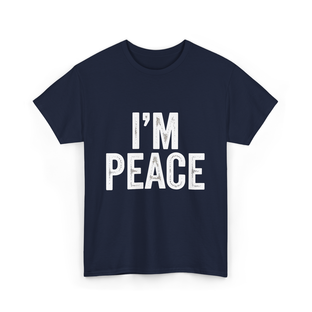 I'm Peace Peaceful T-Shirt - Navy