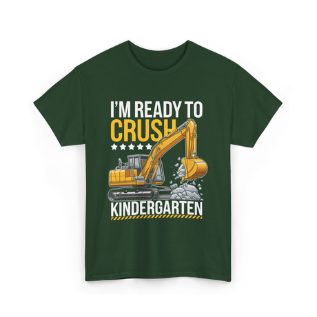 Im Ready To Crush Kindergarten Construction T-Shirt - Forest Green