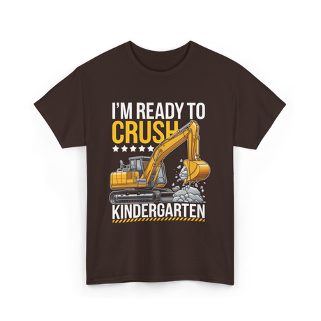 Im Ready To Crush Kindergarten Construction T-Shirt - Dark Chocolate