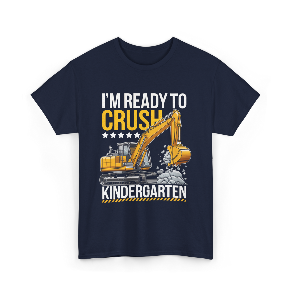 Im Ready To Crush Kindergarten Construction T-Shirt - Navy