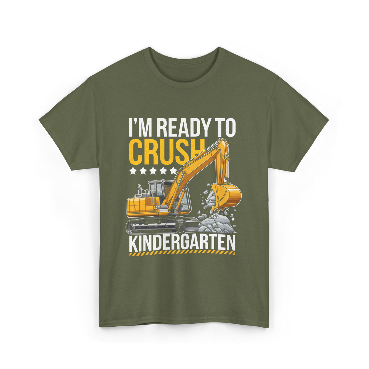 Im Ready To Crush Kindergarten Construction T-Shirt - Military Green